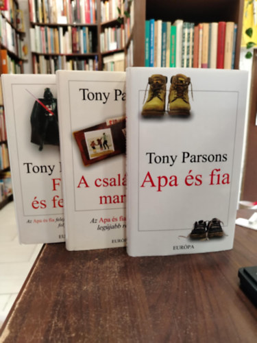 KNYVMENT AJNLAT, 3 DB. Tony Parsons regnyek. Apa s fia+A csaldban marad+Frj s felesg