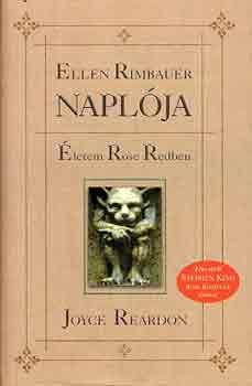 Joyce Phd Reardon - Ellen Rimbauer naplja-Az letem Rose Redben