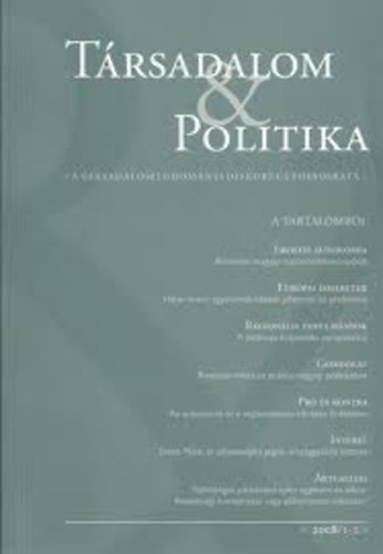 Krizmanits Jzsef  (fszerkeszt) - Trsadalom & politika I.vf.I-2.szm-2005