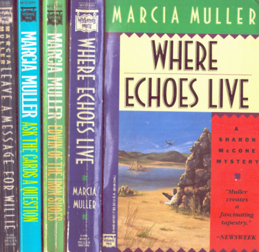 Marcia Muller - 4 db Marcia Muller: Edwin of the iron shoes, Ask the cards a question, Leave a message for willie, Where echoes live