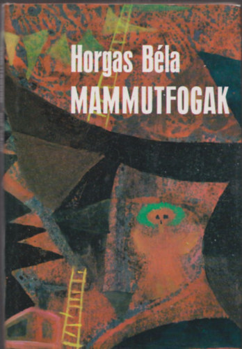 Horgas Bla - Mammutfogak (Dediklt)