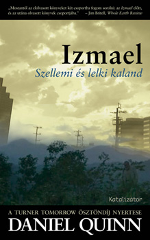 Daniel Quinn - Izmael - Szellemi �s lelki kaland