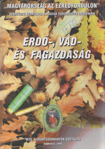 Erd�-, vad- �s fagazdas�g (Az ezredfordul� erd�-, vad- �s fagazdas�ga)