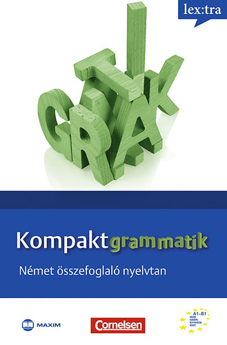 Michael Koenig; Dr. Scheibl Gyrgy; Hermann Funk; Lutz Rohrmann - Kompaktgrammatik