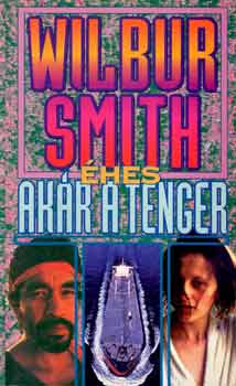 Wilbur Smith - hes, akr a tenger