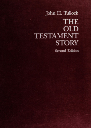John H. Tullock - The Old Testament story