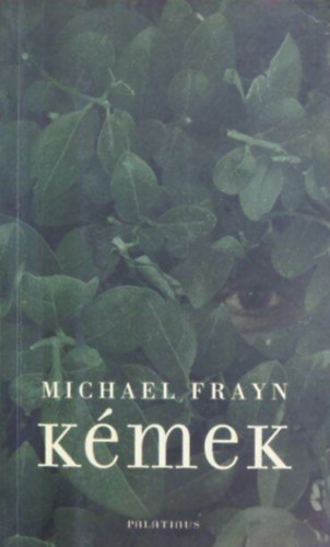 Michael Frayn - Kémek
