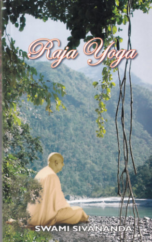Swami Sivananda - Raja Yoga