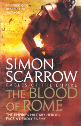 Simon Scarrow - The Blood of Rome