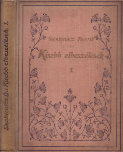 Sienkievicz Henrik - Kisebb elbesz�l�sek I. (1905)