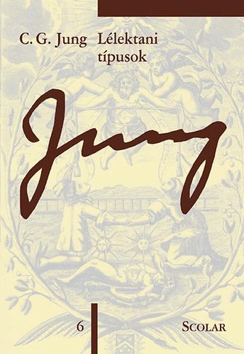 Carl Gustav Jung - Lélektani típusok