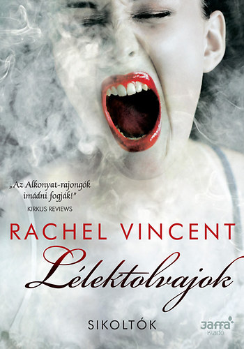 Rachel Vincent - Lélektolvajok