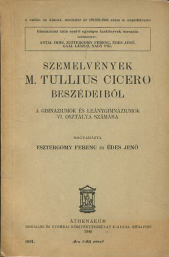Reibner Mrton  (szerk.) - Szemelvnyek M. Tullius Cicero vlogatott beszdeibl (A gimnziumok s lenygimnziumok VI. osztlya szmra)
