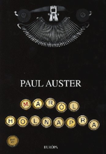 Paul Auster - M�r�l holnapra