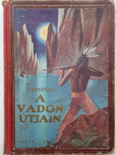 Fenimore Cooper - A vadon �tjain