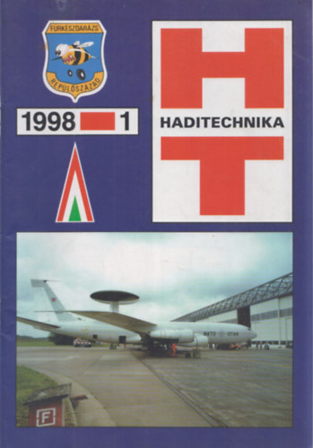 Tth Ferenc  (fszerk.) - Haditechnika XXXII. vfolyam 1998/1-4. (teljes vfolyam, lapszmonknt)