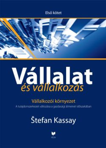 Stefan Kassay - V�llalat �s v�llalkoz�s I.