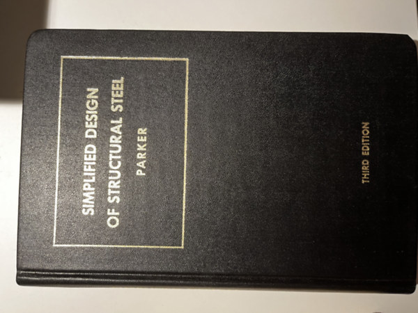 Harry Parker - Simplified Design of Structural Steel