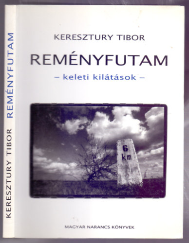 Keresztury Tibor - Remnyfutam (keleti kiltsok)