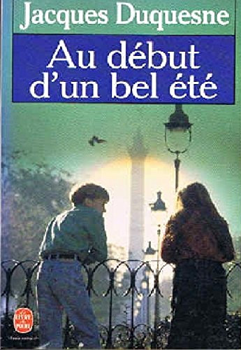 Jacques Duquesne - Au dbut d'un bel t