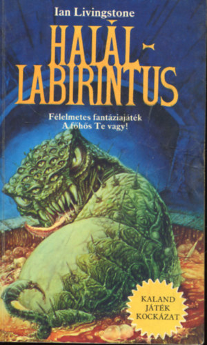 Ian Livingstone - Hal�llabirintus
