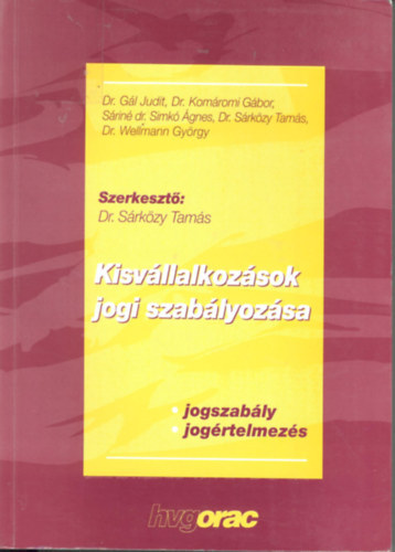 Dr. Sárközy Tamás - Kisvállalkozások jogi szabályozása