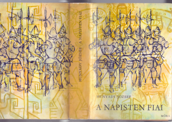 Hunyady Jzsef - A Napisten fiai - Trtnelmi regny (Gyry Mikls rajzaival)