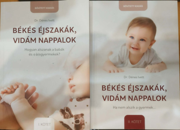 Dr. Dénes Ivett - 2 db Békés éjszakák, vidám nappalo I-II. (Bővített kiadás!!!)