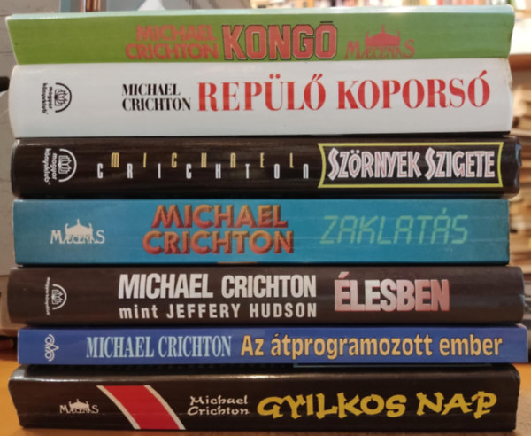 Jeffery Hudson Michael Crichton - 7 db Crichton: Az tpogramozott ember; lesben; Gyilkos nap; Kong; Repl kopors; Szrnyek szigete; Zaklats