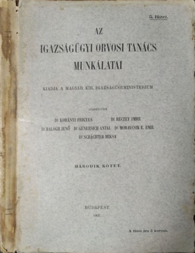 Korányi Frigyes et al. (szerk.) - Az Igazságügyi Orvosi Tanács Munkálatai, II. kötet, 5. füzet - Gyermekölés