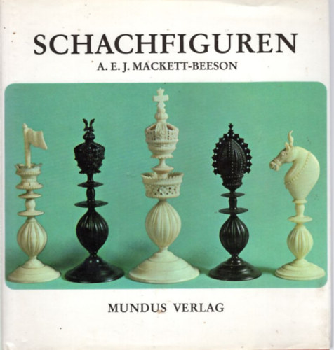 A. E. J. Mackett-Beeson - Schachfiguren
