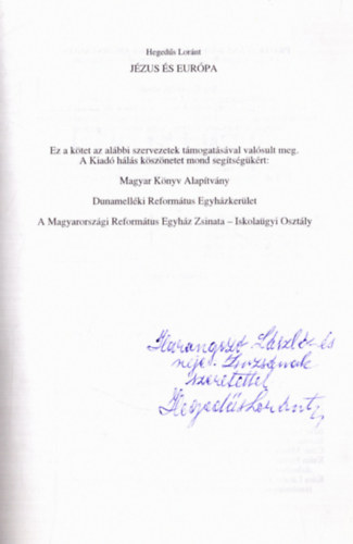 Hegedűs Lóránt - Jézus és Európa (dedikált)