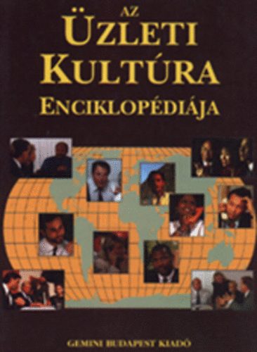 Edward G.  Hinkelman (szerk.) - Az zleti kultra enciklopdija