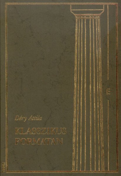 Dry Attila - Klasszikus formatan