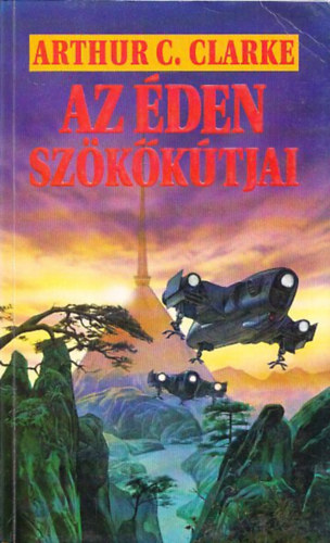 Arthur C. Clarke - Az �den sz�k�k�tjai