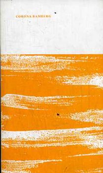 Corona Bamberg - Az embers�g �ra - A kora kereszt�ny remet�k �s szerzetesek tapasztalatai alapj�n