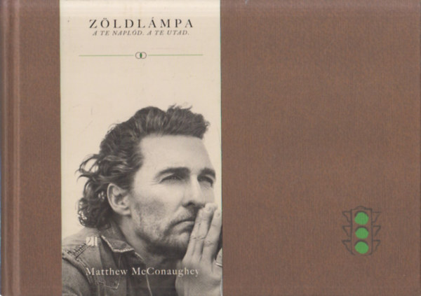 Matthew McConaughey - Z�ldl�mpa - A te napl�d, a te utad