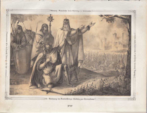 Chlodwig, franczia királynak a keresztény hitrei térése - eredeti litográfia (metszet)