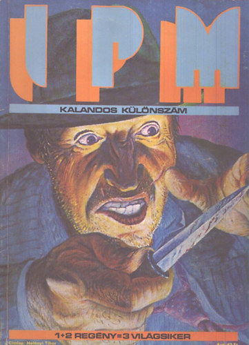 Arthur Hailey, Fred M. Stewart Eric Ambler - IPM kalandos k�l�nsz�m 1986. (Dimitriosz kopors�ja - V�gs� diagn�zis - A Matuzs�lem-enzim)