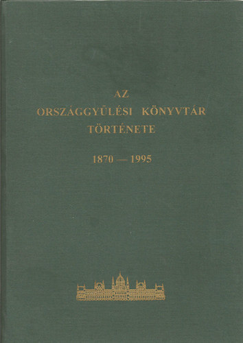 Jns Kroly; Veredy Katalin - Az orszggylsi knyvtr trtnete 1870-1995