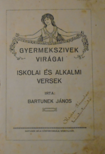 Bartunek J�nos - Gyermekszivek vir�gai