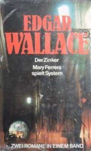 Edgar Wallace - Der Zinker / Mary Ferrera spielt System