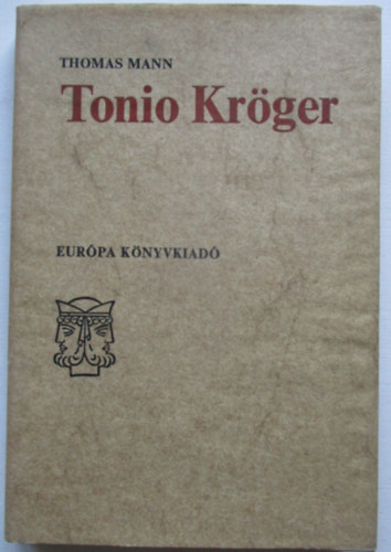 Thomas Mann - Tonio Kr�ger