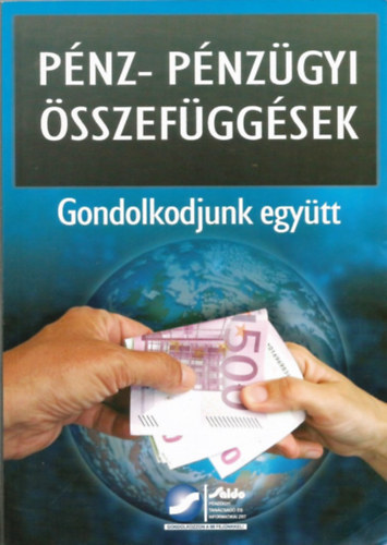 Pnz- s pnzgyi sszefggsek - Gonolkodjunk egytt