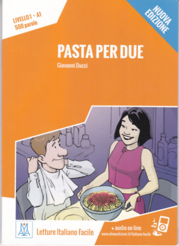 Giovanni Ducci - Pasta Per Due - Livello 1 - A1 - 500 parole