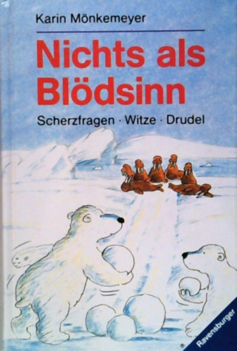 Nichts als Bl�dsinn