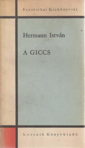 Hermann Istvn - A giccs