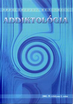 Dr.  Rcz Jzsef (szerk.) - Addiktolgia 2005/IV/1