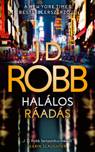 J.d. Robb - Halálos ráadás