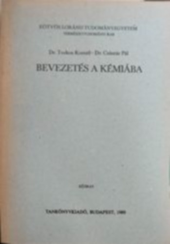 Torkos Kornl; Csszr Pl - Bevezets a kmiba